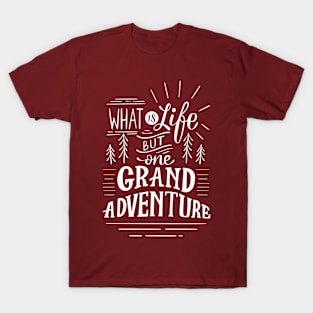 What is life T-Shirt